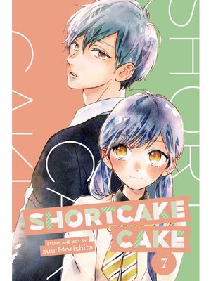 cover image of Shortcake Cake, Volume 7